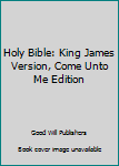 Imitation Leather Holy Bible: King James Version, Come Unto Me Edition Book