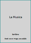 Hardcover La Musica [Spanish] Book