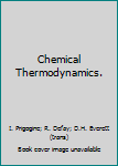 Chemical Thermodynamics.