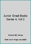 Paperback Junior Great Books Series 4, Vol 2 Book