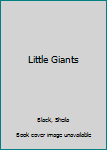 Paperback Little Giants Book