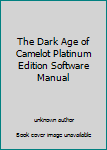 Unknown Binding The Dark Age of Camelot Platinum Edition Software Manual Book