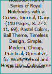 Paperback Matt Collins : Notebook from a Series of Royal Notebooks with a Crown, Journal, Diary (110 Pages, 8. 27 X 11. 69), Pastel Colors, Ball Theme, Timeless Design, Simple, Modern, Cheap, Practical, Operative, for Work, School and Home Use, Cute Cornell Book