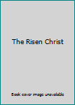 Hardcover The Risen Christ Book