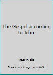 Paperback The Gospel according to John Book