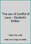 Unknown Binding The Law of Conflict of Laws : Student's Edition Book