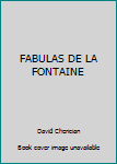 Paperback FABULAS DE LA FONTAINE [Spanish] Book