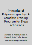 Priciples of Polysomnography: Text, and Videos