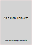 Paperback As a Man Thinketh Book