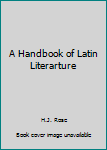 Paperback A Handbook of Latin Literarture Book