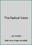 Paperback The Radical Vision Book