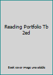 Reading Portfolio Tb 2ed