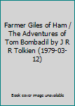 Paperback Farmer Giles of Ham / The Adventures of Tom Bombadil by J R R Tolkien (1979-03-12) Book