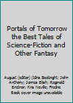 Unknown Binding Portals of Tomorrow the Best Tales of Science-Fiction and Other Fantasy Book