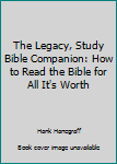 CD-ROM The Legacy, Study Bible Companion: How to Read the Bible for All It's Worth Book