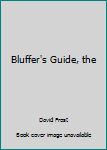 Hardcover Bluffer's Guide, the Book