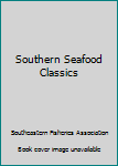 Hardcover Southern Seafood Classics Book