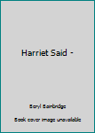 Paperback Harriet Said - Book