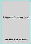 DVD Journey Interrupted Book