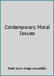 Paperback Contemporary Moral Issues Book