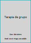 Paperback Terapia de grupo [Spanish] Book