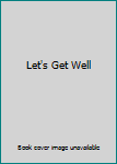 Hardcover Let's Get Well Book