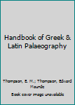 Paperback Handbook of Greek & Latin Palaeography Book