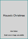 Hardcover Mouse's Christmas Book