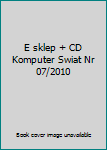 Paperback E sklep + CD Komputer Swiat Nr 07/2010 [Polish] Book