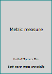 Hardcover Metric measure Book
