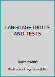 Unknown Binding LANGUAGE DRILLS AND TESTS Book