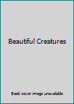 Cover for "Beautiful Creatures"