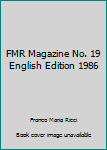 Paperback FMR Magazine No. 19 English Edition 1986 Book