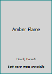 Amber Flame