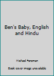 Paperback Ben's Baby, English and Hindu Book