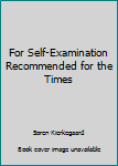 Paperback For Self-Examination Recommended for the Times Book