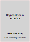 Paperback Regionalism in America Book