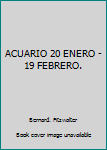 Paperback ACUARIO 20 ENERO - 19 FEBRERO. Book