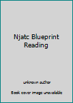 Unknown Binding Njatc Blueprint Reading Book