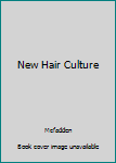 Hardcover New Hair Culture Book