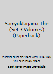 Paperback Samyuktagama The (Set 3 Volumes) (Paperback) [Chinese] Book