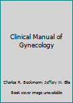 Paperback Clinical Manual of Gynecology Book