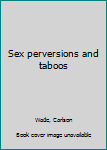 Mass Market Paperback Sex perversions and taboos Book