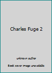 Charles Fuge 2