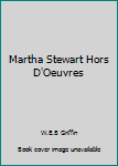Hardcover Martha Stewart Hors D'Oeuvres Book