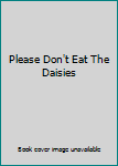 Hardcover Please Don't Eat The Daisies Book