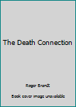 Mass Market Paperback The Death Connection Book