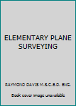 ELEMENTARY PLANE SURVEYING