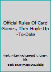 Paperback Official Rules Of Card Games, The: Hoyle Up-To-Date Book