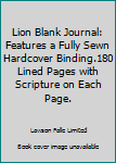 Hardcover Lion Blank Journal: Features a Fully Sewn Hardcover Binding.180 Lined Pages with Scripture on Each Page. Book